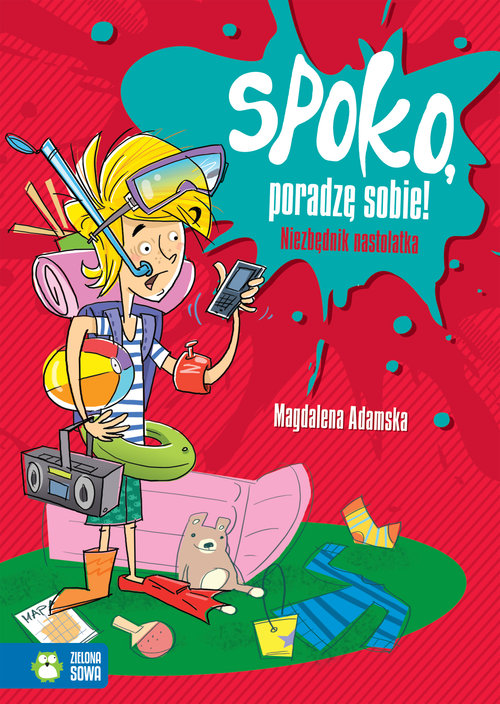 Image of Spoko, poradzę sobie! Niezbędnik nastolatka