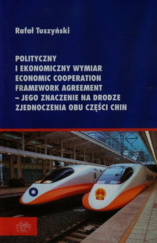 Image of Polityczny i ekonomiczny wymiar Economic Cooperation Framework Agreement jego znaczenie na drodze zjaednoczenia obu części Chin
