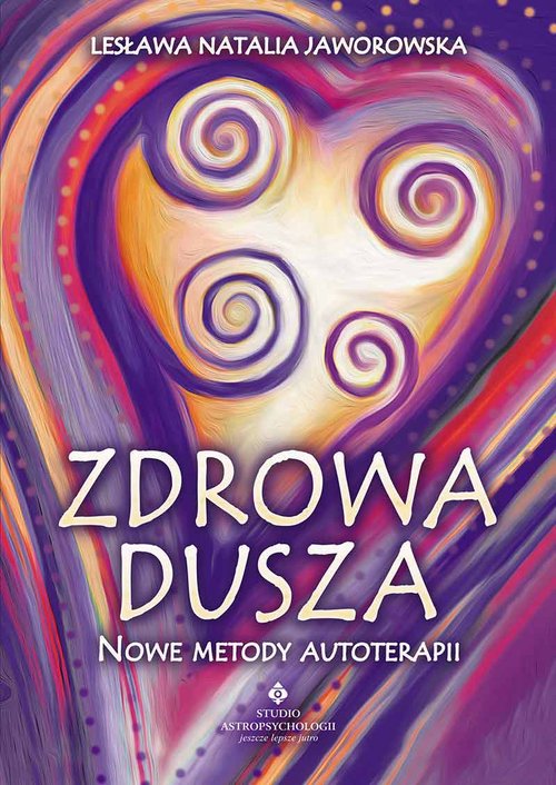 Image of Zdrowa dusza Nowe metody autoterapii