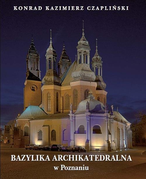 Image of Bazylika Archikatedralna w Poznaniu
