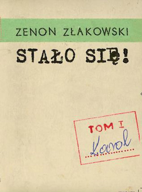 Image of Stało się! Tom 1 Karol