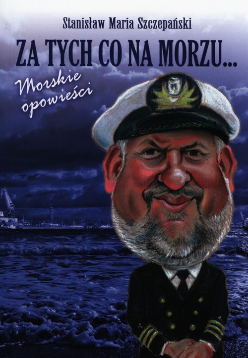 Image of Za tych co na morzu Morskie opowieści