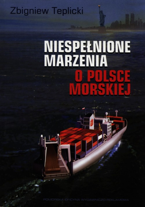 Image of Niespełnione marzenia o Polsce Morskiej