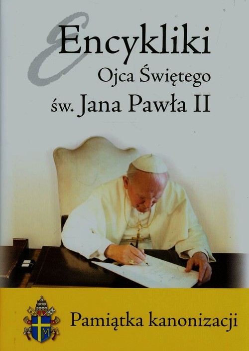 Image of Encykliki Ojca Świętego św. Jana Pawła II Pamiątka kanonizacji