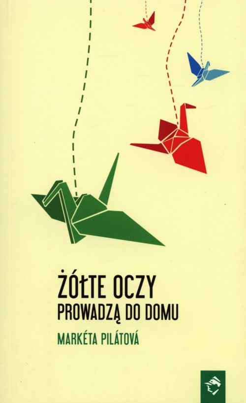 Image of Żółte oczy prowadzą do domu
