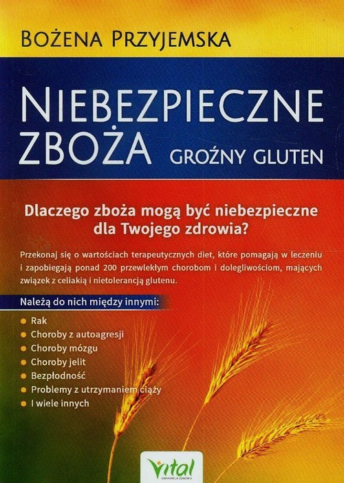 Image of Niebezpieczne zboża Groźny gluten Dlaczego zboża mogą być niebezpieczne dla Twojego zdrowia