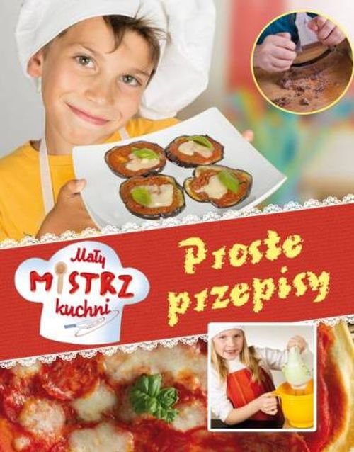 Image of Mały mistrz kuchni Proste przepisy
