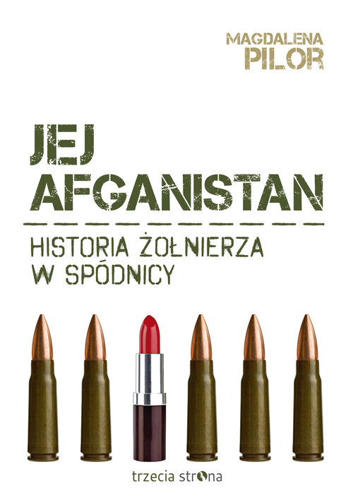 Image of Jej Afganistan Historia żołnierza w spódnicy