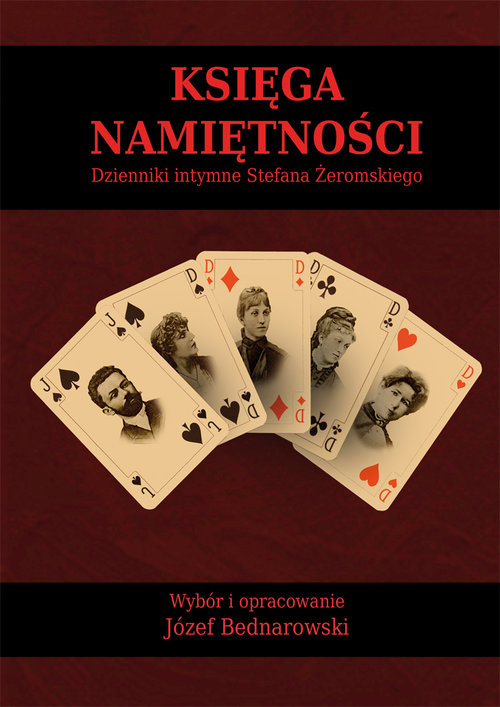 Image of Księga namiętności Dzienniki intymne Stefana Żeromskiego