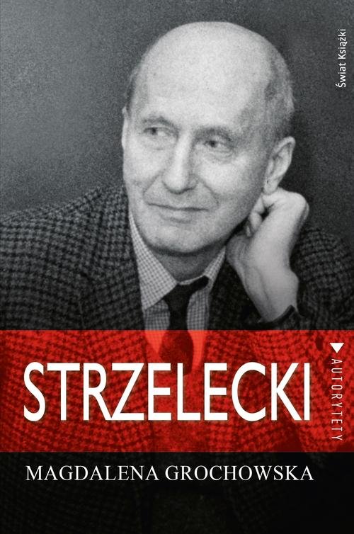 Image of Strzelecki Śladem nadziei