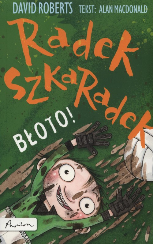 Image of Radek Szkaradek Błoto!