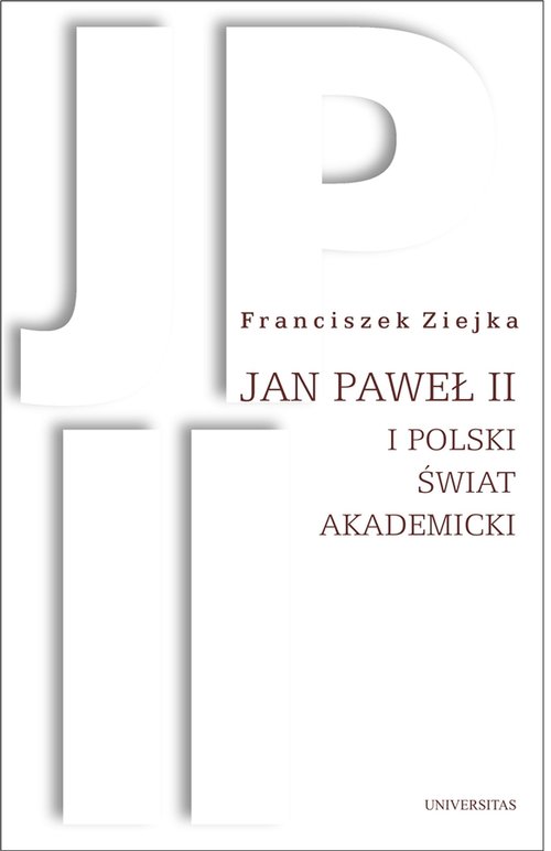 Image of Jan Paweł II i polski świat akademicki