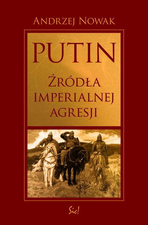 Image of Putin źródła imperialnej agresji