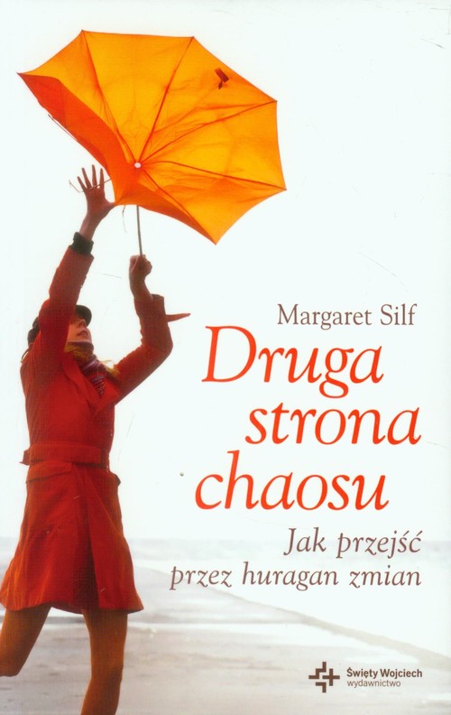 Image of Druga strona chaosu Jak przejść przez huragan zmian