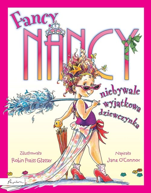 Image of Fancy Nancy niebywale wyjątkowa dziewczynka