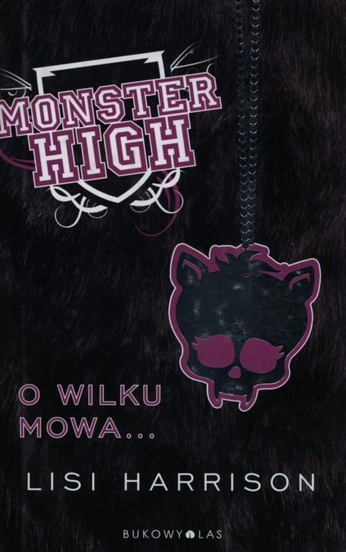 Image of Monster High 3 O wilku mowa