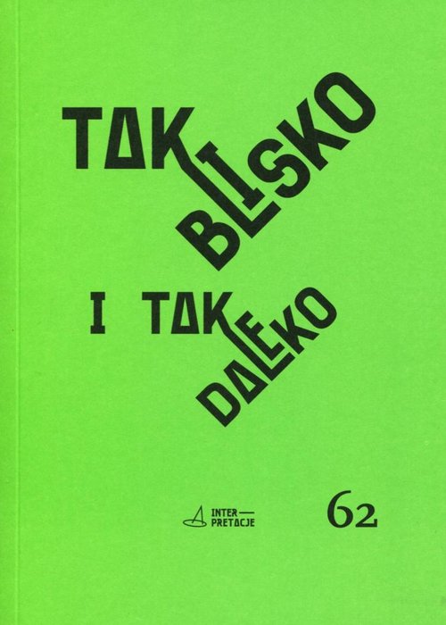 Image of Tak blisko i tak daleko Hiszpańskojęzyczny teatr i dramat ostatnich stu lat