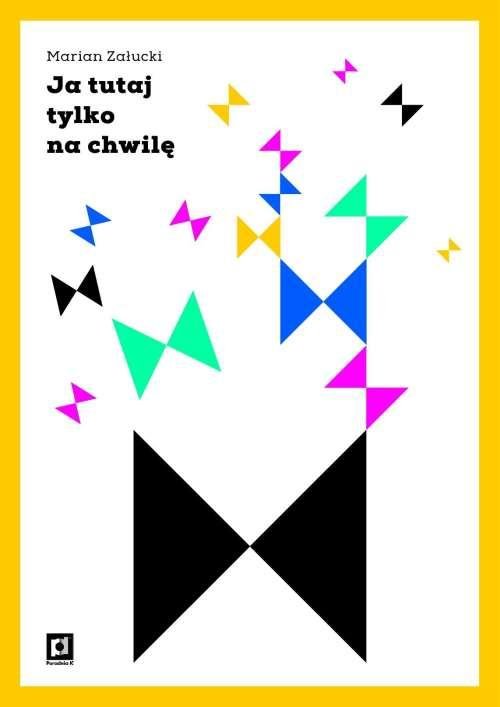 Image of Ja tutaj tylko na chwilę