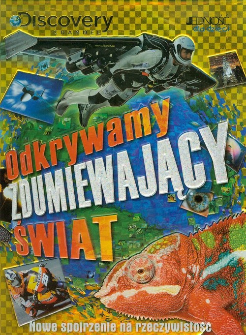 Image of Odkrywamy zdumiewający świat Nowe spojrzenie na rzeczywistość
