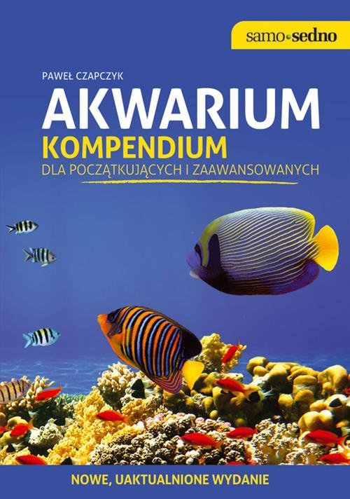 Image of Akwarium Kompendium dla początkujących i zaawansowanych. Edycja II
