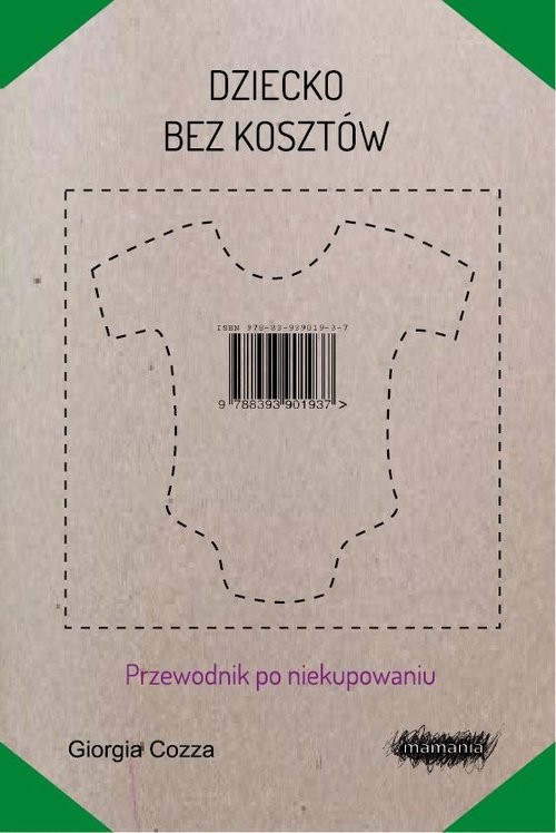 Image of Dziecko bez kosztów Przewodnik po niekupowaniu