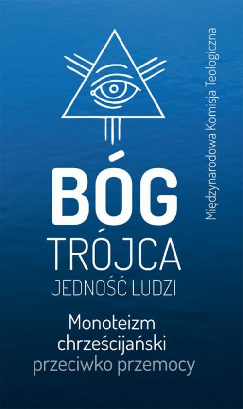 Image of Bóg Trójca Jedność ludzi Monoteizm chrześcijański przeciwko przemocy