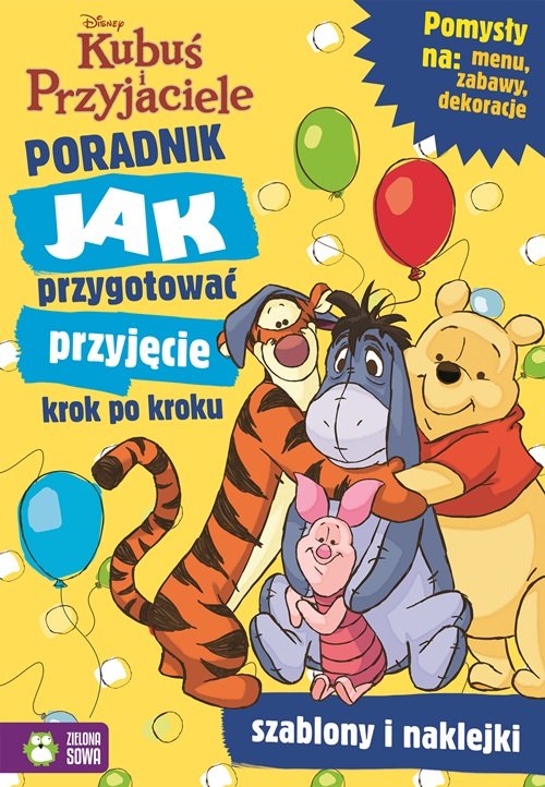 Image of Poradnik Jak przygotować przyjęcie krok po kroku Kubuś i przyjaciele