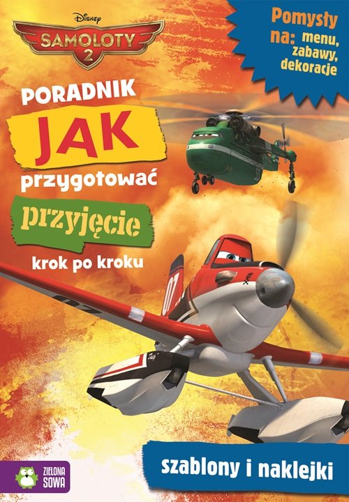 Image of Poradnik Jak przygotować przyjęcie krok po kroku Samoloty 2