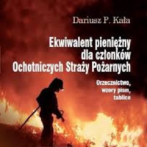 Image of Ekwiwalent pieniężny dla członków Ochotniczych Straży Pożarnych