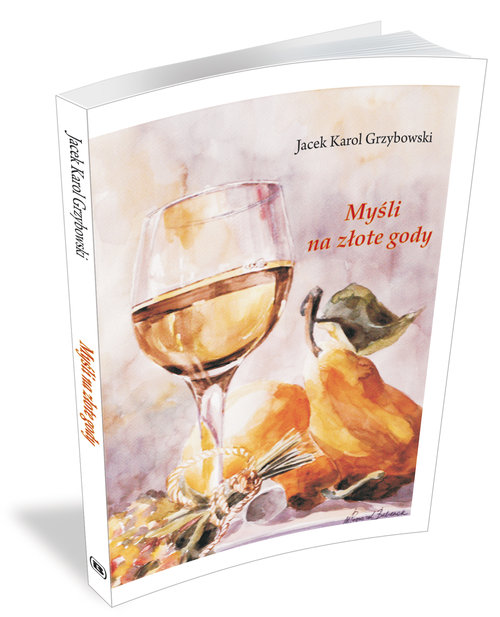 Image of Myśli na złote gody