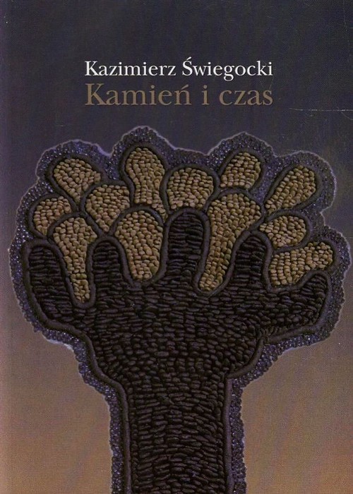 Image of Kamień i czas wiersze, poematy, eseje