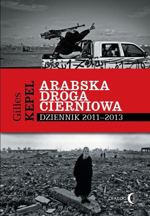 Image of Arabska droga cierniowa Dziennik 2011-2013