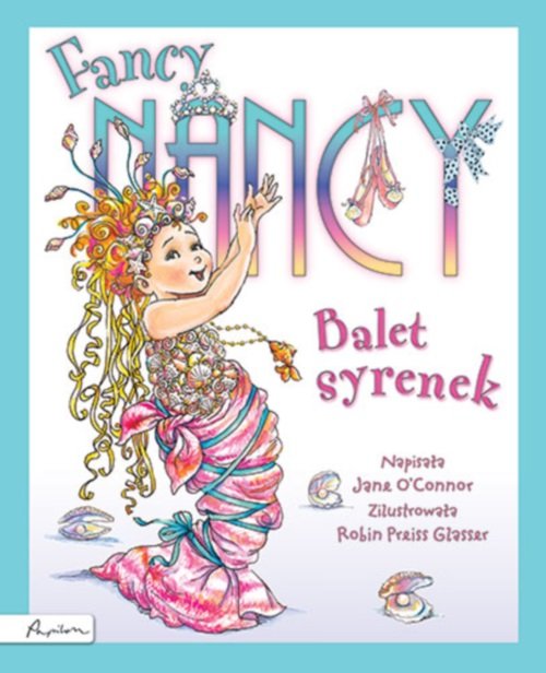 Image of Fancy Nancy Balet syrenek