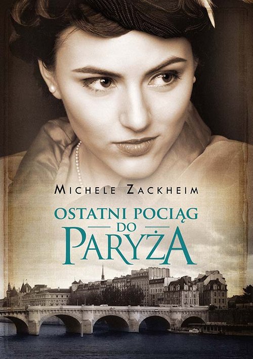 Image of Ostatni pociąg do Paryża