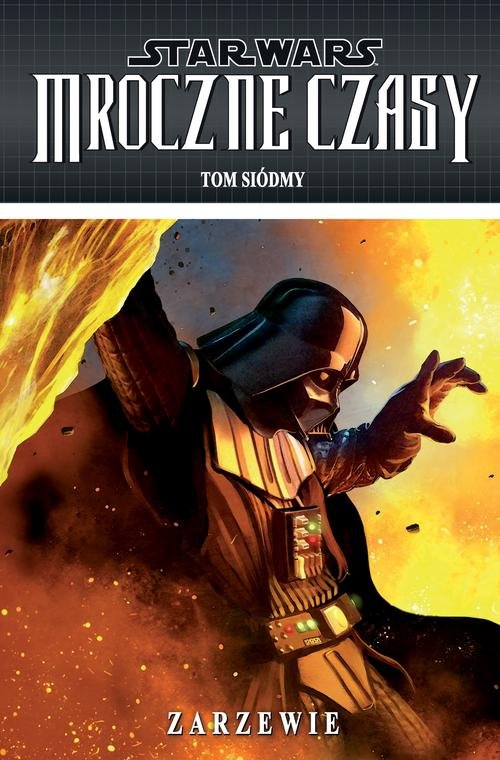 Image of Star Wars Mroczne czasy Zarzewie Tom 7