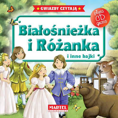 Image of Białośnieżka i Różanka i inne bajki z płytą CD