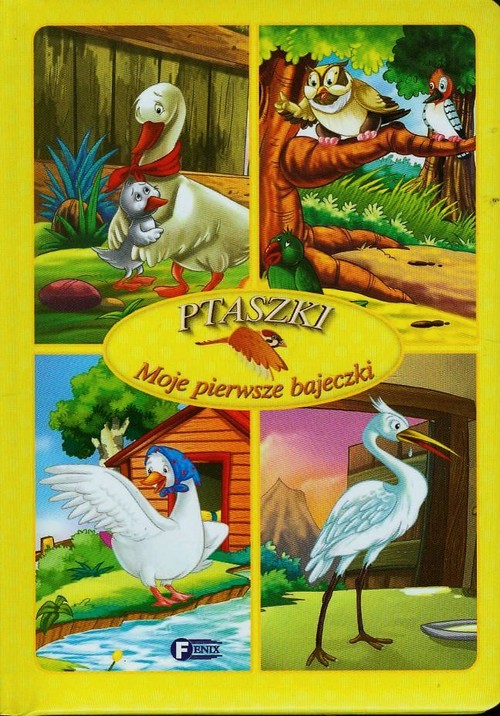 Image of Moje pierwsze bajeczki Ptaszki