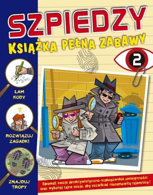 Image of Szpiedzy Książka pełna zabaw 2