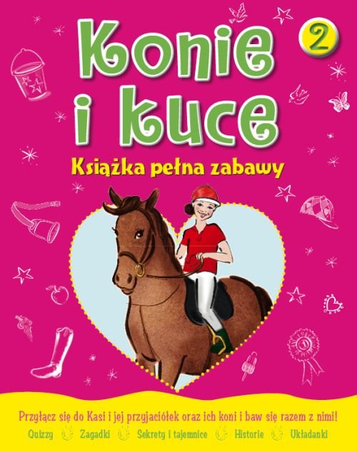 Image of Konie i kuce Książka pełna zabaw 2