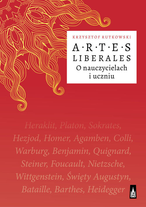 Image of Artes Liberales O nauczycielach i uczniu