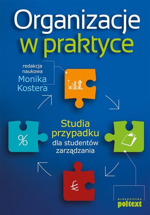 Image of Organizacje w praktyce Studia przypadku dla studentów zarządzania
