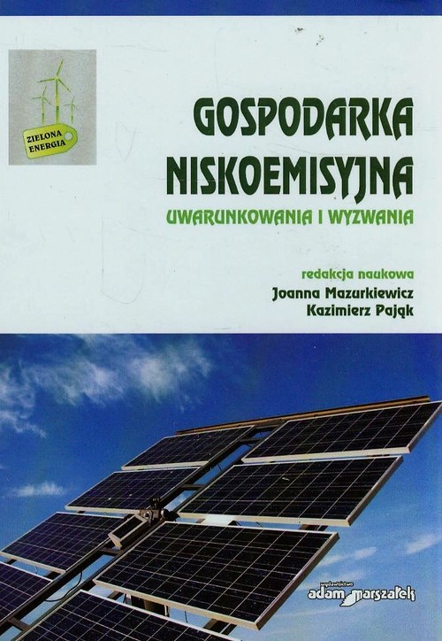 Image of Gospodarka niskoemisyjna Uwarunkowania i wyzwania