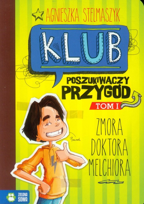 Image of Klub Poszukiwaczy Przygód Tom 1 Zmora doktora Melchiora