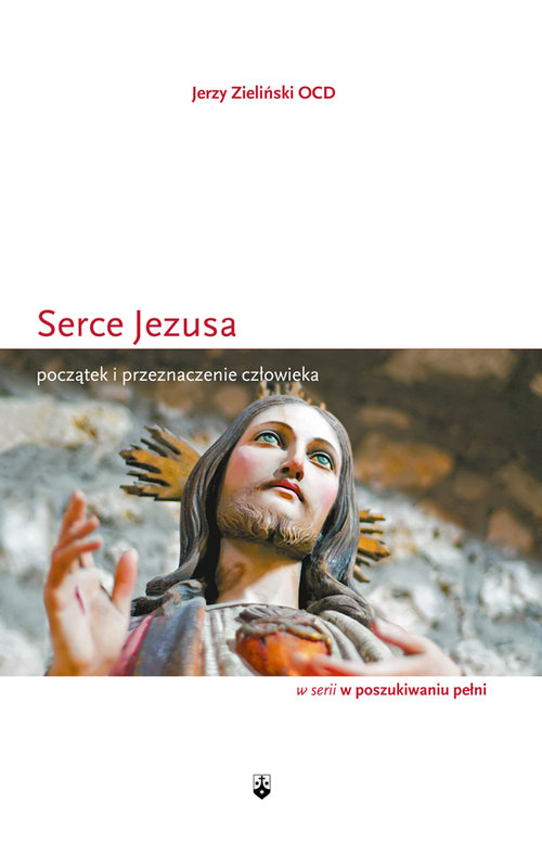 Image of Serce Jezusa Początek i przeznaczenie człowieka