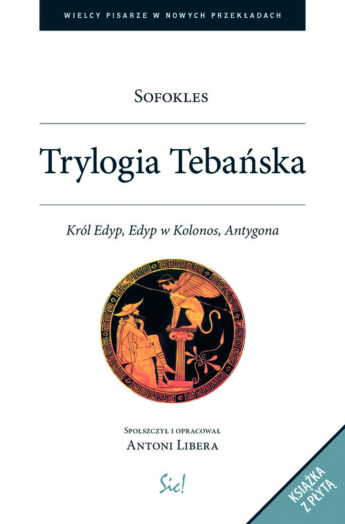 Image of Trylogia Tebańska + CD Król Edyp, Edyp w Kolonos, Antygona