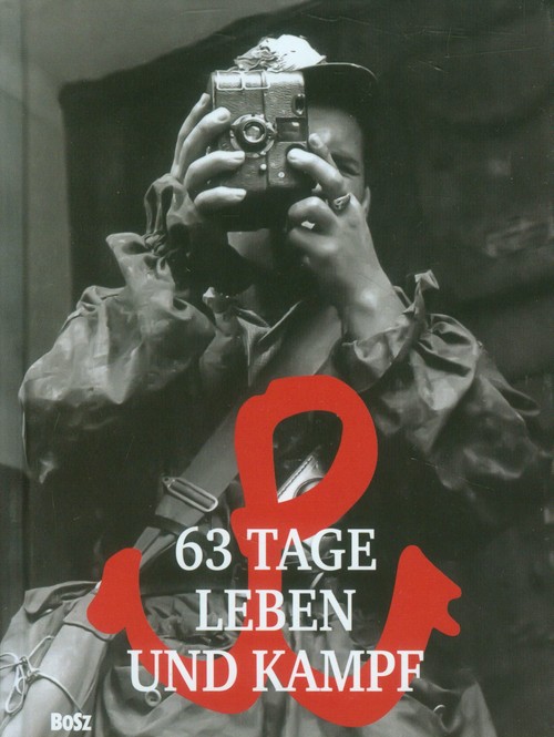 Image of 63 Tage Leben und Kampf wydanie miniatura