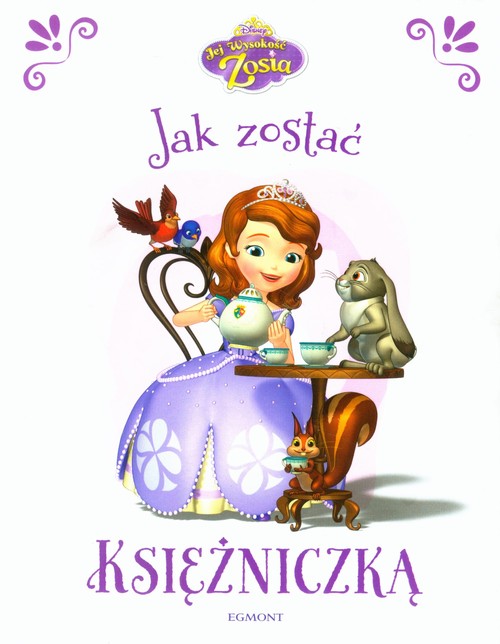 Image of Jej wysokość Zosia Jak zostać księżniczką