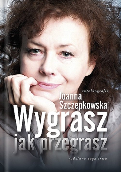 Image of Wygrasz jak przegrasz Autobiografia