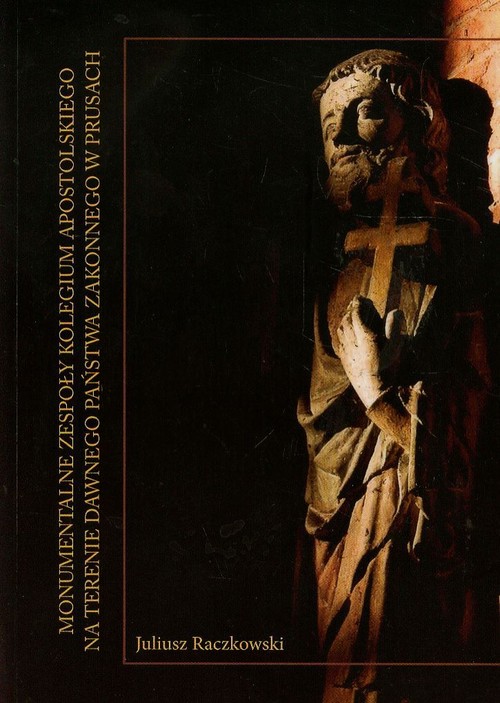 Image of Monumentalne zespoły Kolegium Apostolskiego na terenie dawnego państwa zakonnego w Prusach