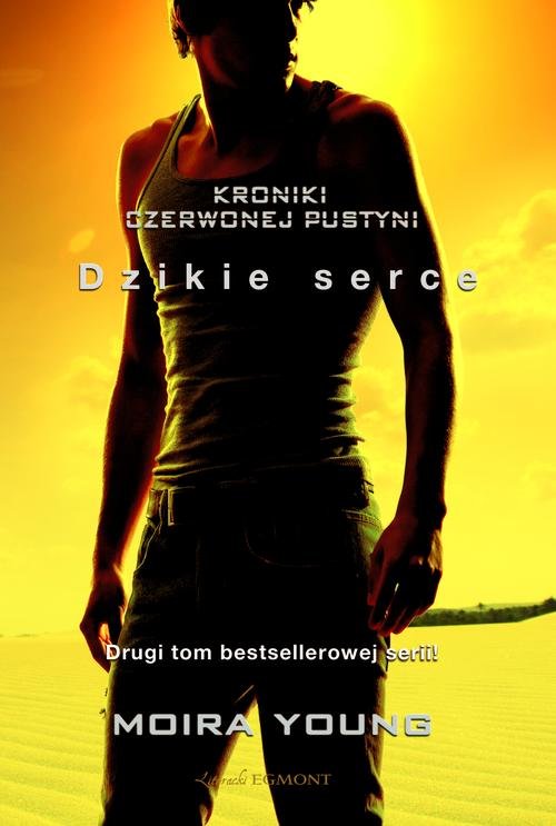 Image of Dzikie serce Kroniki Czerwonej pustyni